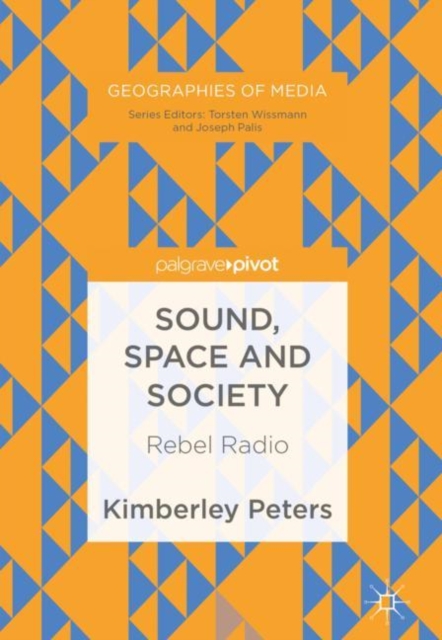 Book Cover for Sound, Space and Society by Peters, Kimberley