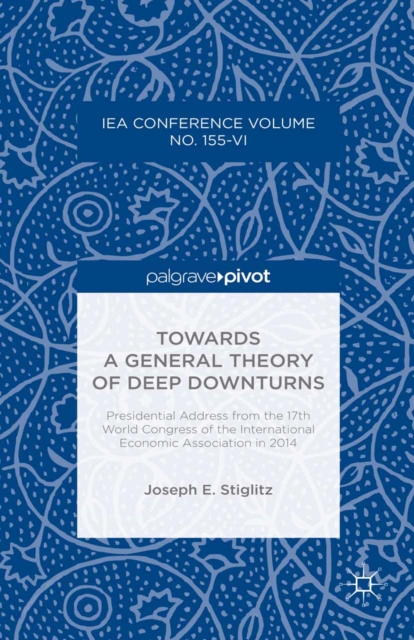 Book Cover for Towards a General Theory of Deep Downturns by Stiglitz, Joseph E.