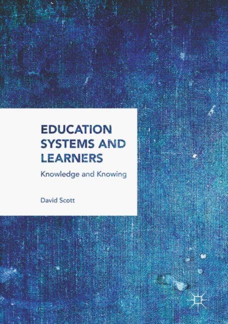 Book Cover for Education Systems and Learners by Scott, David