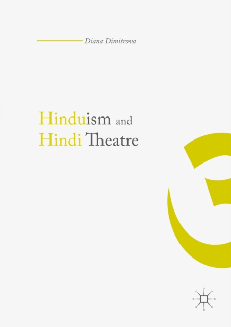 Book Cover for Hinduism and Hindi Theater by Diana Dimitrova