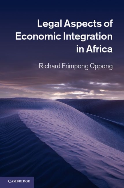 Book Cover for Legal Aspects of Economic Integration in Africa by Richard Frimpong Oppong