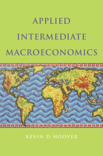 Book Cover for Applied Intermediate Macroeconomics by Hoover, Kevin D.