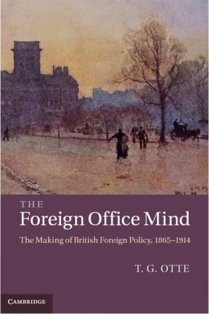 Book Cover for Foreign Office Mind by Otte, T. G.