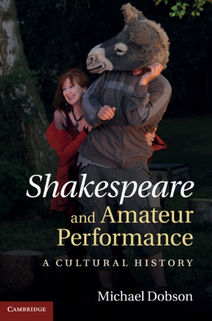 Book Cover for Shakespeare and Amateur Performance by Michael Dobson