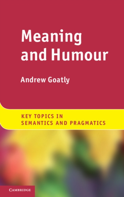 Book Cover for Meaning and Humour by Andrew Goatly