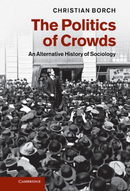 Book Cover for Politics of Crowds by Christian Borch