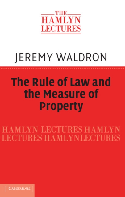 Book Cover for Rule of Law and the Measure of Property by Jeremy Waldron