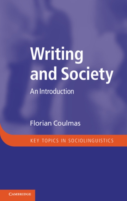 Book Cover for Writing and Society by Florian Coulmas