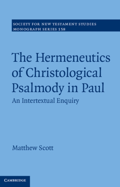 Book Cover for Hermeneutics of Christological Psalmody in Paul by Matthew Scott