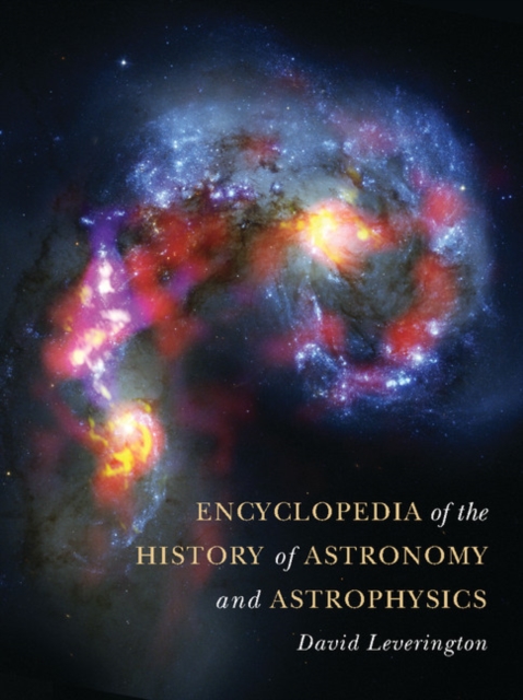 Book Cover for Encyclopedia of the History of Astronomy and Astrophysics by David Leverington