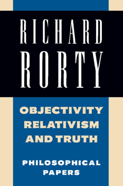 Book Cover for Objectivity, Relativism, and Truth: Volume 1 by Richard Rorty
