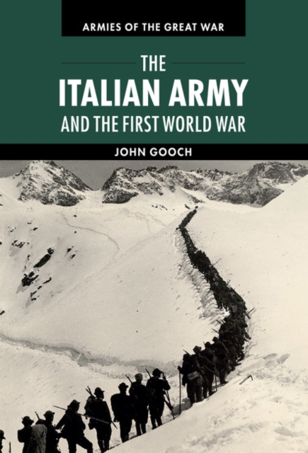 Book Cover for Italian Army and the First World War by John Gooch