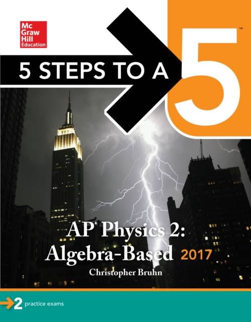 Book Cover for 5 Steps to a 5: AP Physics 2: Algebra-Based 2017 by Christopher Bruhn