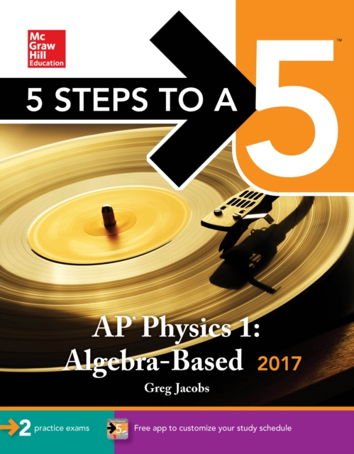 Book Cover for 5 Steps to a 5: AP Physics 1: Algebra-Based 2017 by Greg Jacobs