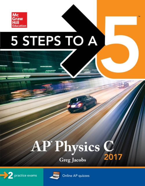 Book Cover for 5 Steps to a 5 AP Physics C 2017 by Greg Jacobs