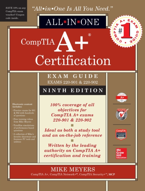 Book Cover for CompTIA A+ Certification All-in-One Exam Guide, Ninth Edition (Exams 220-901 & 220-902) by Meyers, Mike