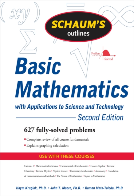 Book Cover for Schaum's Outline of Basic Mathematics with Applications to Science and Technology, 2ed by Haym Kruglak, John T. Moore, Ramon A. Mata-Toledo
