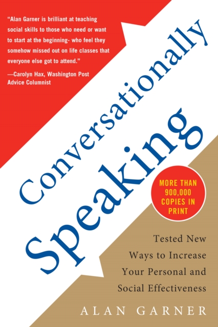 Book Cover for Conversationally Speaking: Tested New Ways to Increase Your Personal and Social Effectiveness, Updated 2021 Edition by Garner, Alan