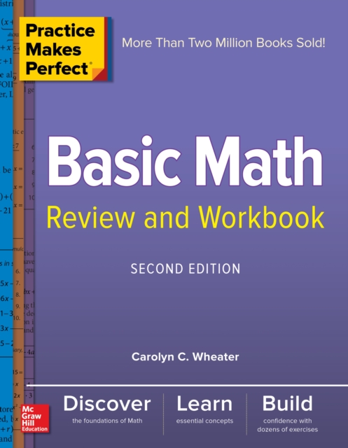 Book Cover for Practice Makes Perfect Basic Math Review and Workbook, Second Edition by Carolyn Wheater