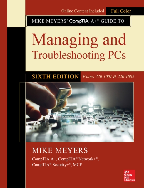 Book Cover for Mike Meyers' CompTIA A+ Guide to Managing and Troubleshooting PCs, Sixth Edition (Exams 220-1001 & 220-1002) by Meyers, Mike