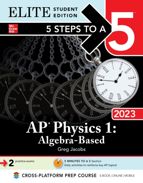 Book Cover for 5 Steps to a 5: AP Physics 1: Algebra-Based 2023 Elite Student Edition by Greg Jacobs