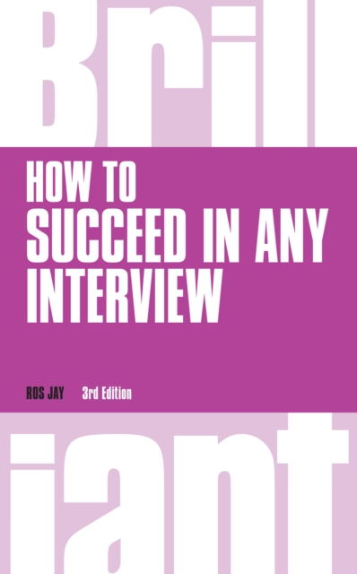 Book Cover for How to Succeed in Any Interview by Ros Jay