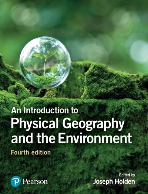 Introduction to Geography and the Environment, An