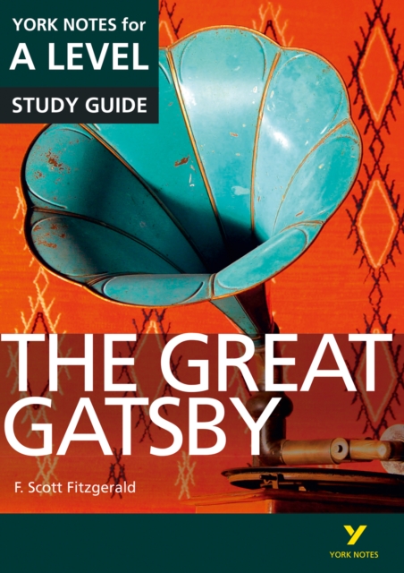 Great Gatsby: York Notes for A-level ebook edition