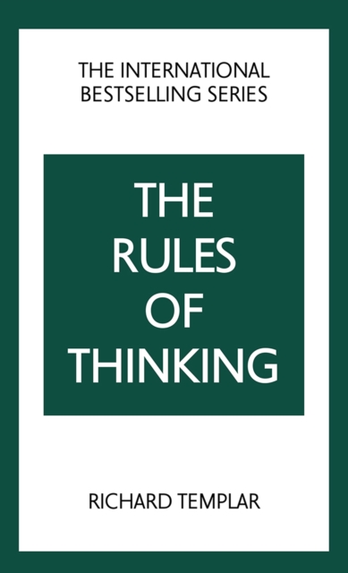 Book Cover for Rules of Thinking, The: A Personal Code to Think Yourself Smarter, Wiser and Happier by Richard Templar