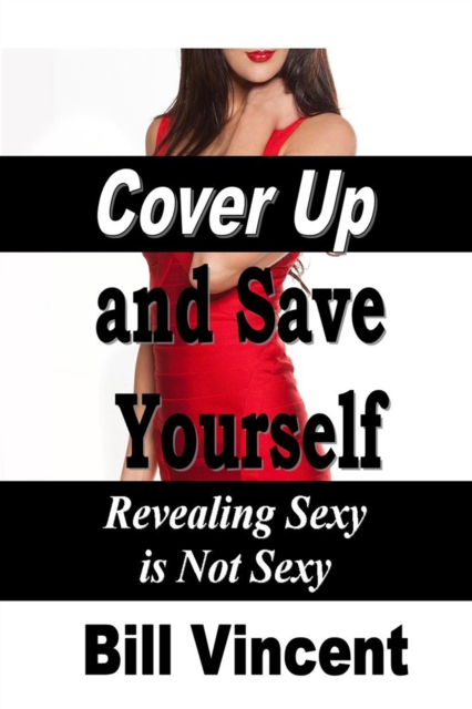 Book Cover for Cover Up and Save Yourself by Bill Vincent