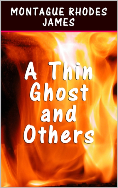 Book Cover for Thin Ghost and Others by Montague Rhodes James