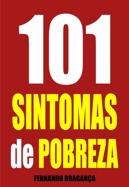 Book Cover for 101 Sintomas de pobreza by Fernando Braganca