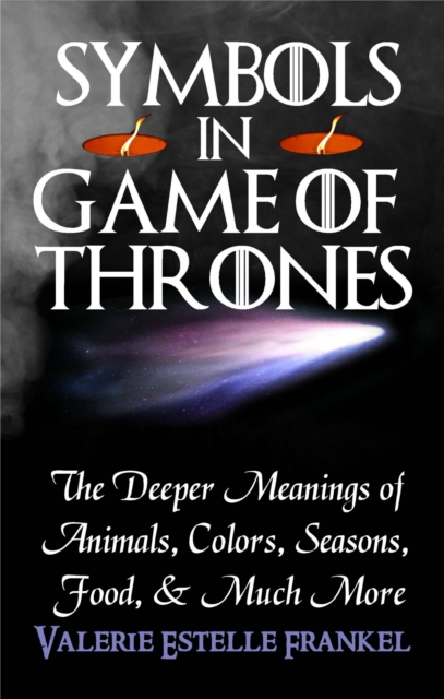 Book Cover for Symbols in Game of Thrones by Valerie Estelle Frankel