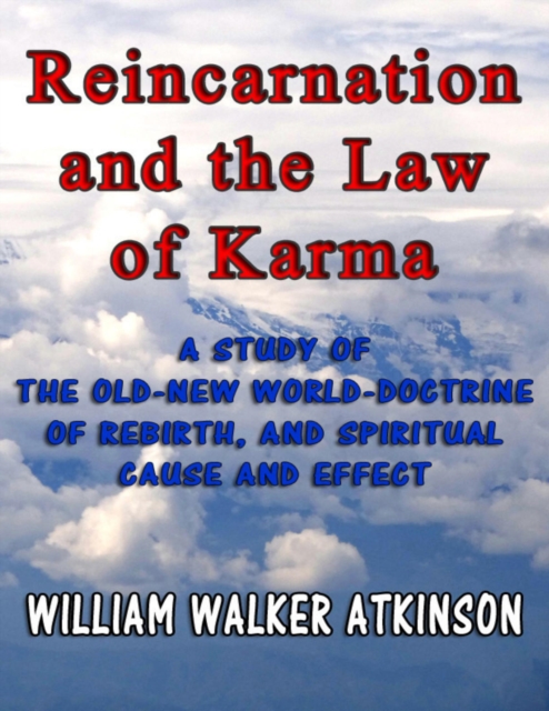 Book Cover for Reincarnation and the Law of Karma by William Walker Atkinson