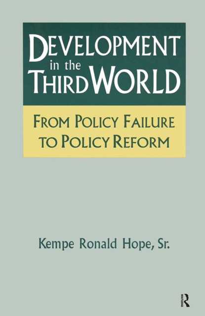 Book Cover for Development in the Third World: From Policy Failure to Policy Reform by Sr. Kempe Ronald Hope