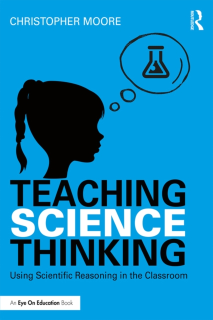 Book Cover for Teaching Science Thinking by Christopher Moore