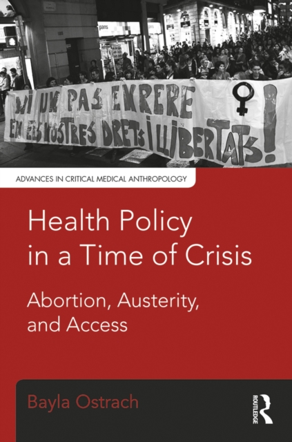 Book Cover for Health Policy in a Time of Crisis by Bayla Ostrach