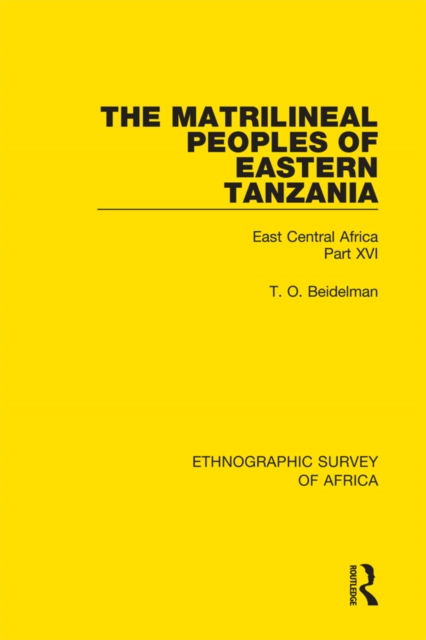 Book Cover for Matrilineal Peoples of Eastern Tanzania (Zaramo, Luguru, Kaguru, Ngulu) by T. O. Beidelman