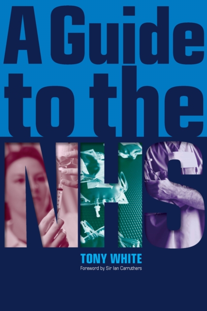 Book Cover for Guide to the NHS by Tony White