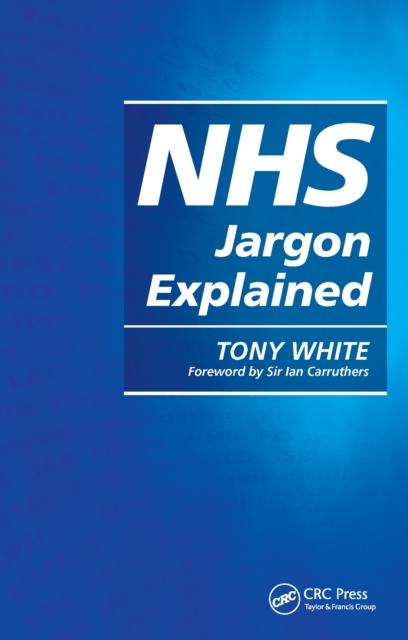 Book Cover for NHS Jargon Explained by Tony White