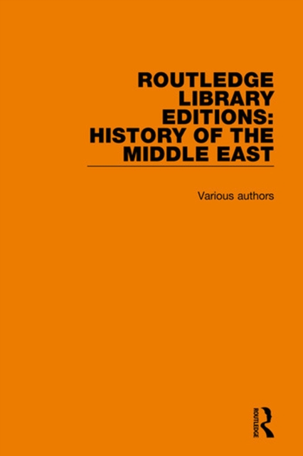 Book Cover for Routledge Library Editions: History of the Middle East by Various