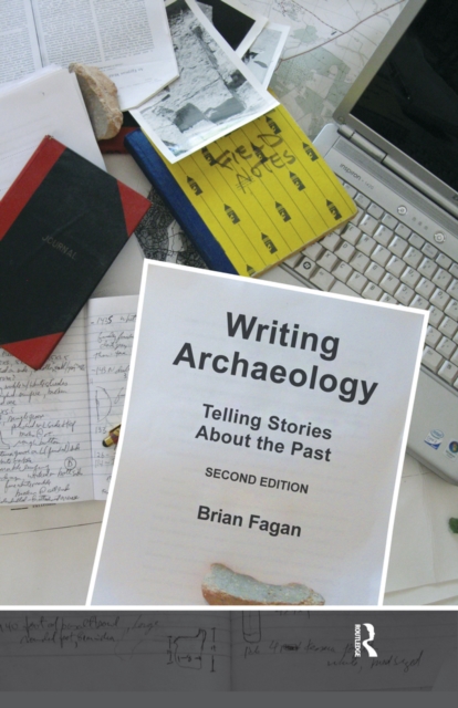 Book Cover for Writing Archaeology by Brian M. Fagan