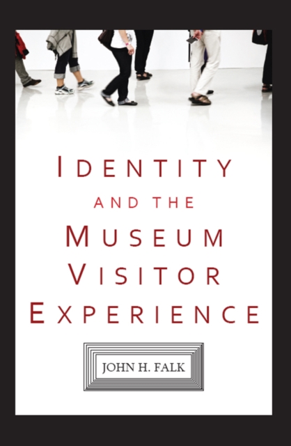 Book Cover for Identity and the Museum Visitor Experience by Falk, John H