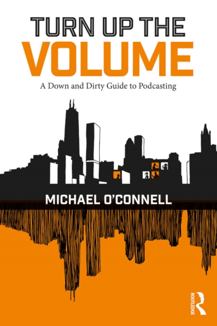 Book Cover for Turn Up the Volume by Michael O'Connell