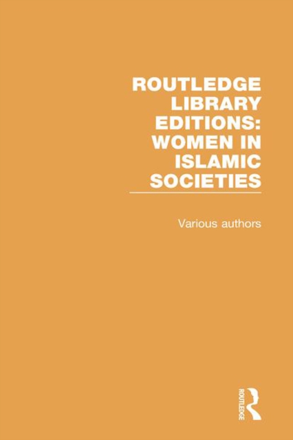 Book Cover for Routledge Library Editions: Women in Islamic Societies by Various Authors