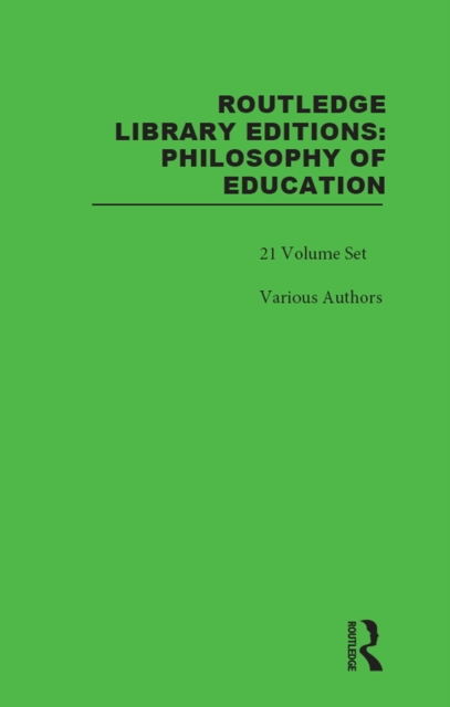 Book Cover for Routledge Library Editions: Philosophy of Education by Various Authors