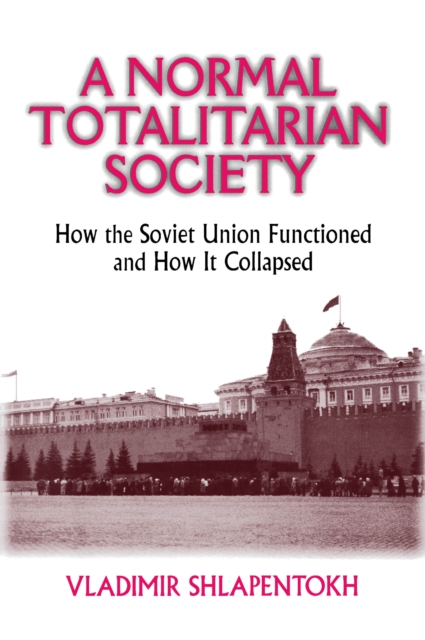 Book Cover for Normal Totalitarian Society by Vladimir Shlapentokh