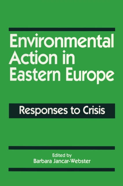 Book Cover for Environmental Action in Eastern Europe by Barbara Jancar-Webster