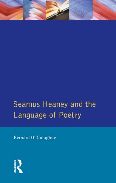 Book Cover for Seamus Heaney and the Language Of Poetry by Bernard O'Donoghue