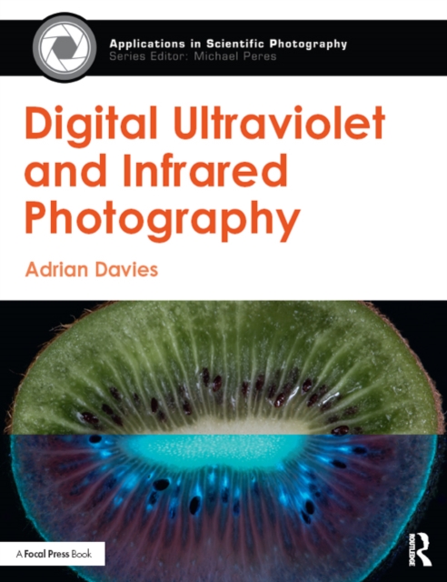 Book Cover for Digital Ultraviolet and Infrared Photography by Adrian Davies